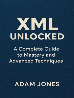 cover image of XML Unlocked